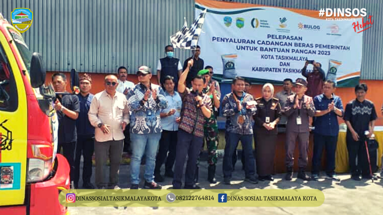 Dinas Sosial Kota Tasikmalaya Berpartisipasi Pada Acara Pelepasan Dalam Rangka Penyaluran Cadangan Beras Pemerintah Untuk Bantuan Pangan 2023