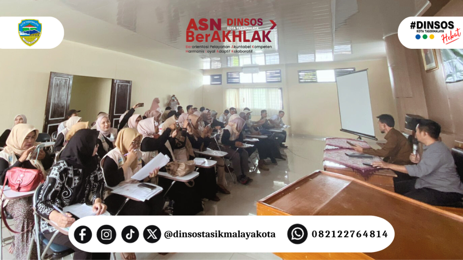 Penyelenggaraan Kegiatan Pembinaan Bagi Pekerja Sosial Masyarakat (PSM) Dalam Rangka Peningkatan Kompetensi di Wilayah Kota Tasikmalaya