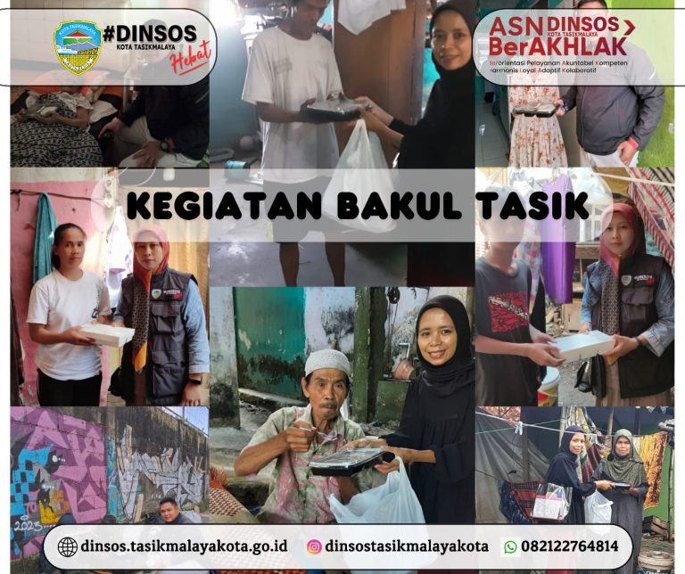 DINAS SOSIAL KOTA TASIKMALAYA                      RUTIN MENYELENGGARAKAN KEGIATAN BAKUL TASIK